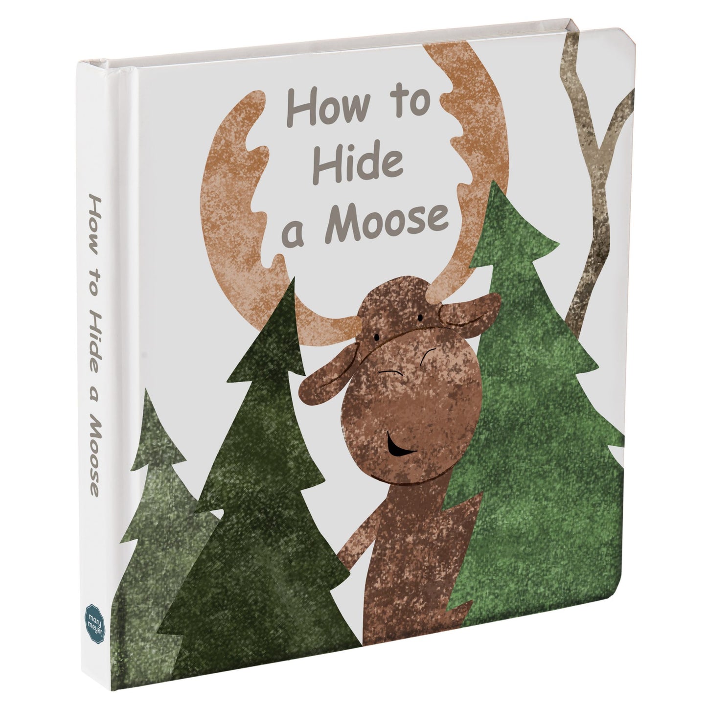 “How to Hide a Moose” Board Book