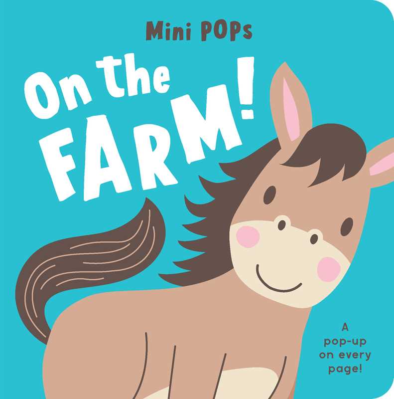 Mini Pops: On the Farm! by